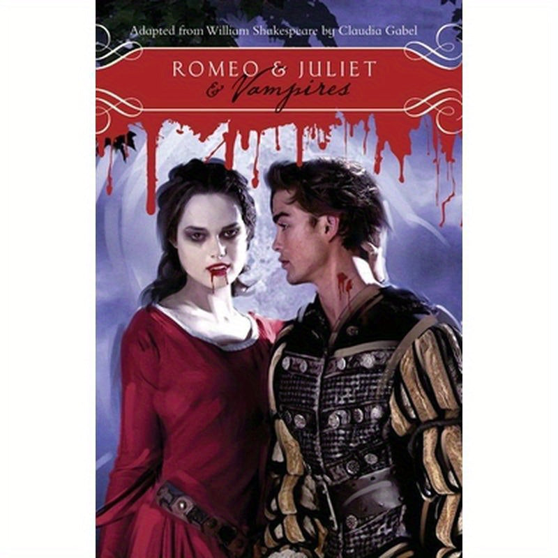 Romeo & Juliet & Vampires