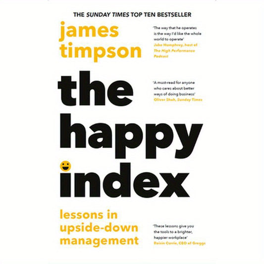 The Happy Index: Lessons in Upside-Down Management
