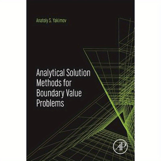 Analytical Solution Methods for Boundary Value Problems