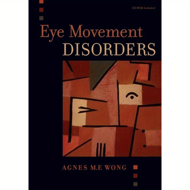 Eye Movement Disorders [With CDROM]