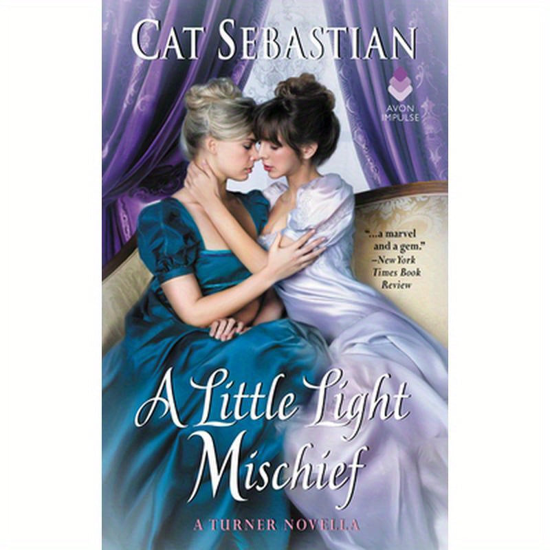 A Little Light Mischief: A Turner Novella