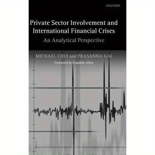 Private Sector Involvement and International Financial Crises: An Analytical Perspective