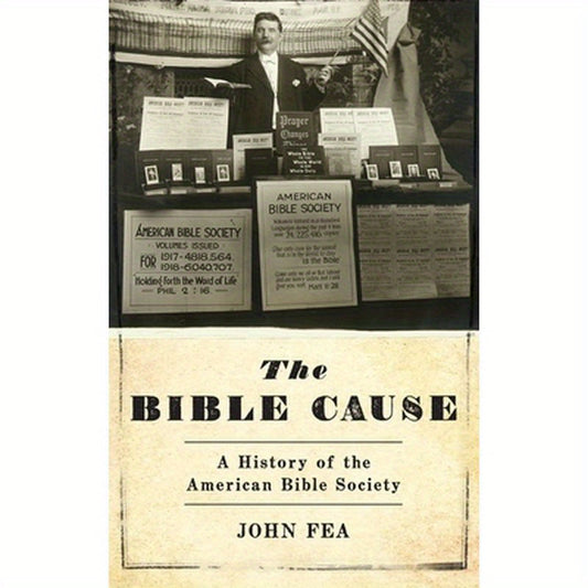 Bible Cause: A History of the American Bible Society