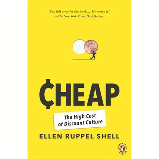 Cheap: The High Cost of Discount Culture