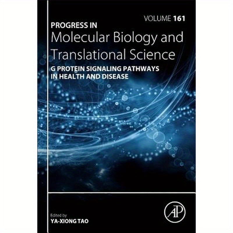 G Protein Signaling Pathways in Health and Disease: Volume 161