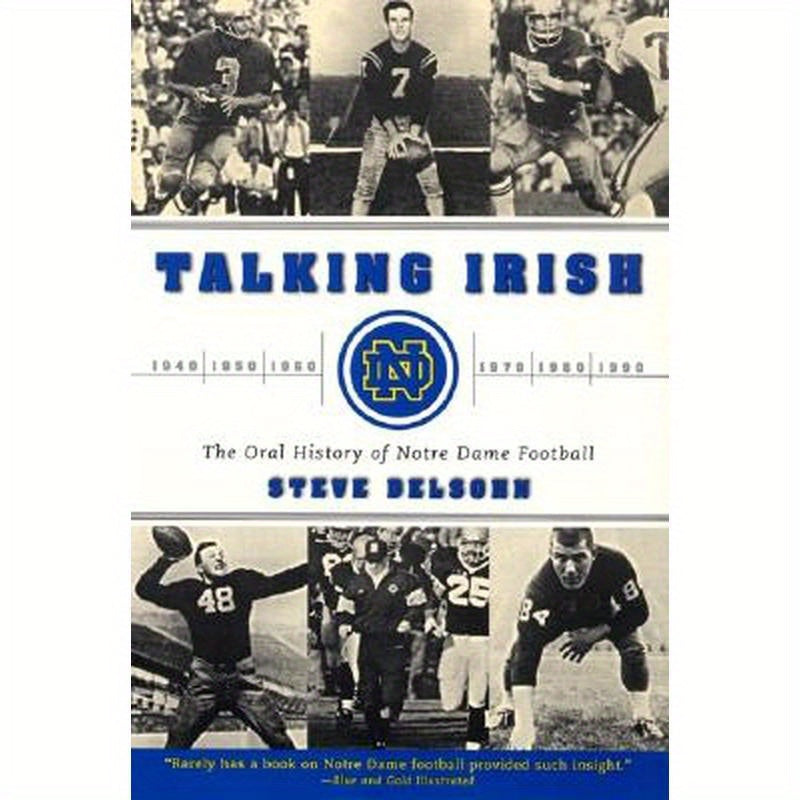Talking Irish: The Oral History of Notre Dame Football