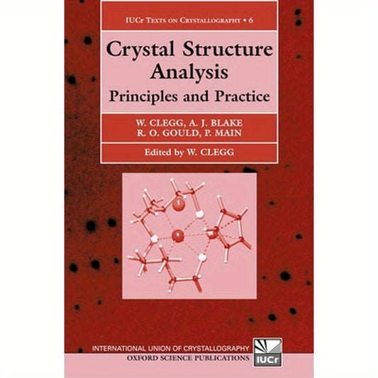 Crystal Structure Analysis: Principles and Practice