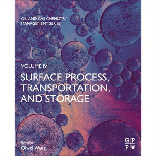 Surface Process, Transportation, and Storage