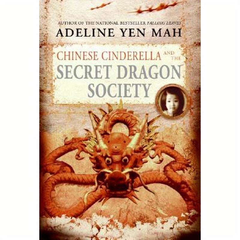 Chinese Cinderella and the Secret Dragon Society