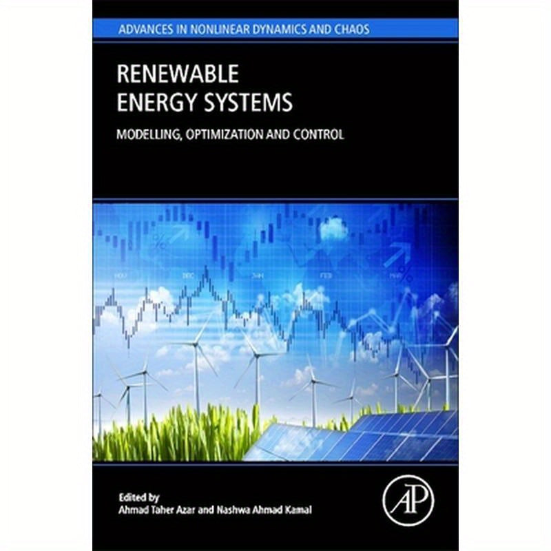 Renewable Energy Systems: Modelling, Optimization and Control