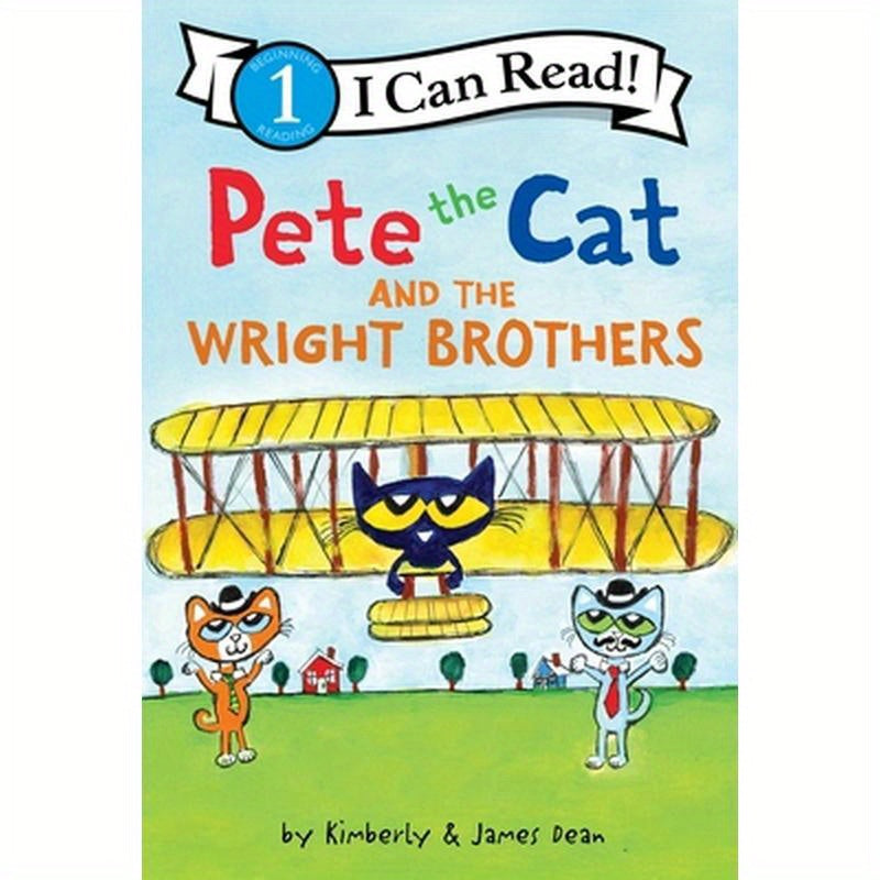 Pete the Cat and the Wright Brothers
