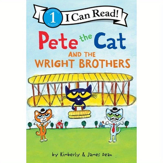 Pete the Cat and the Wright Brothers
