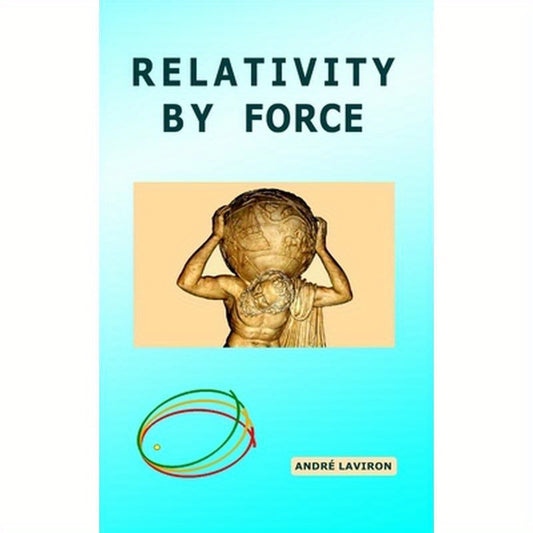 Relativity by Force