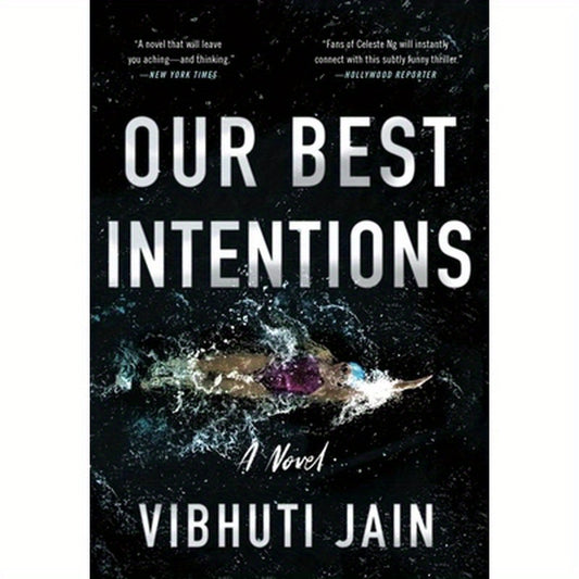 Our Best Intentions