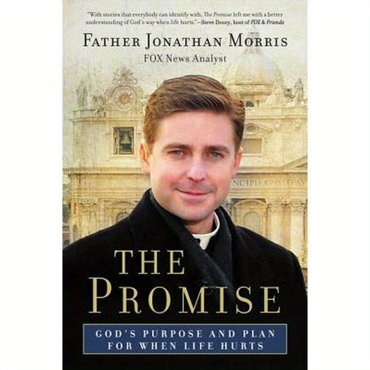 The Promise: God's Purpose and Plan for When Life Hurts