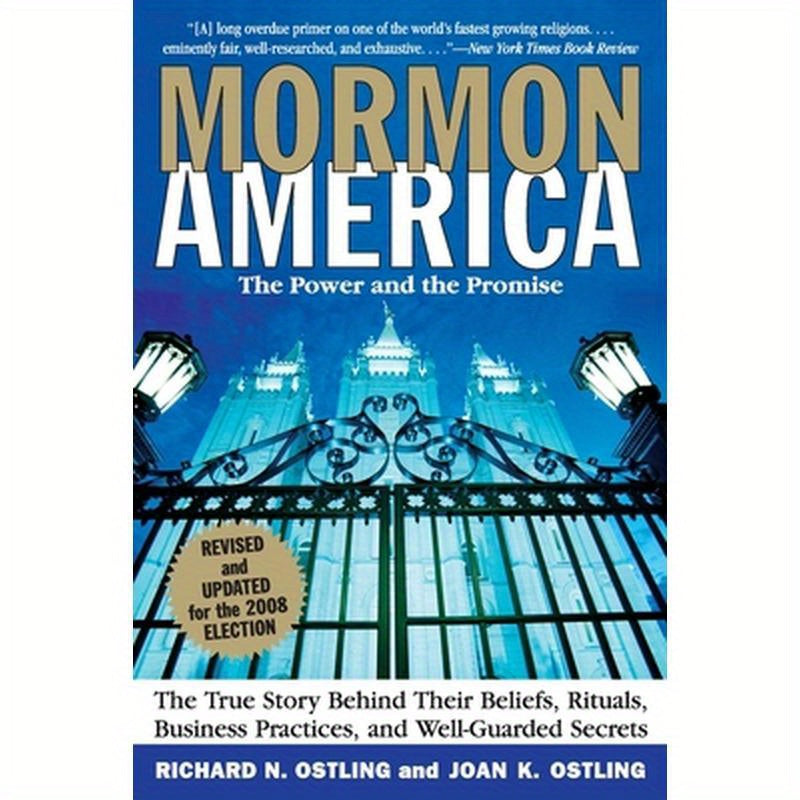 Mormon America - Revised and Updated Edition: The Power and the Promise