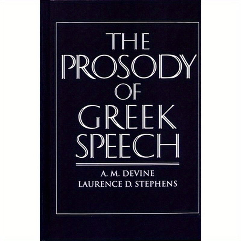 The Prosody of Greek Speech