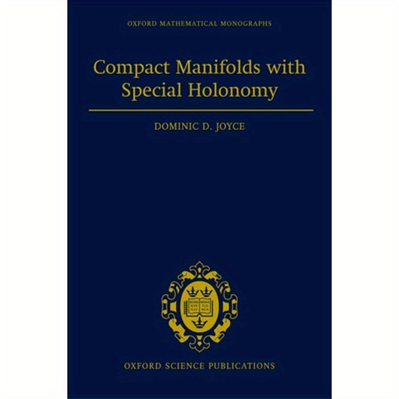 Compact Manifolds with Special Holonomy