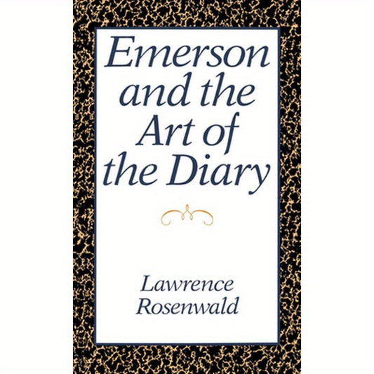 Emerson and the Art of the Diary