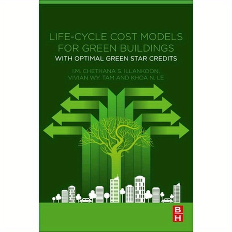 Life-Cycle Cost Models for Green Buildings: With Optimal Green Star Credits