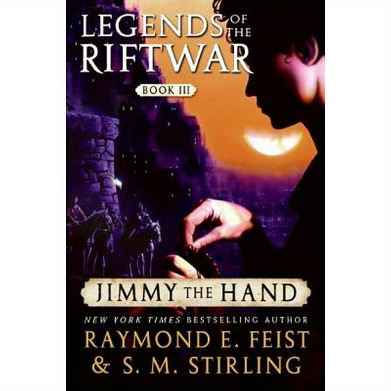 Jimmy the Hand: Legends of the Riftwar, Book III