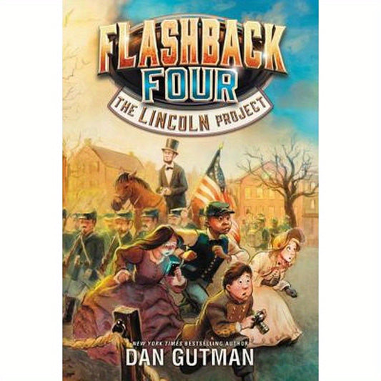 Flashback Four #1: The Lincoln Project