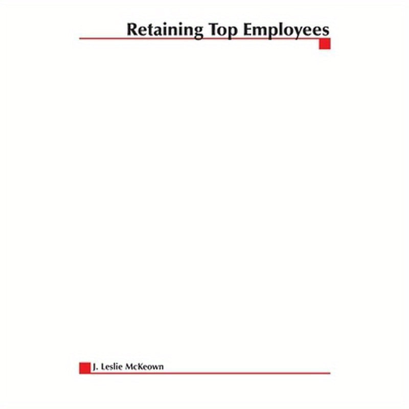 Retaining Top Employees