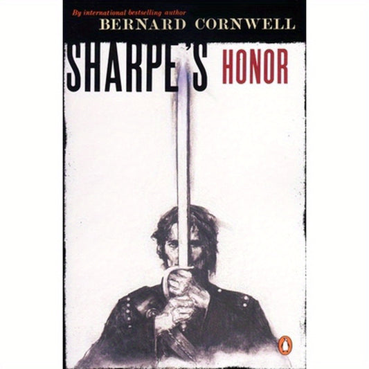 Sharpe's Honor: Richard Sharpe and the Vitoria Campaign, February to June, 1813