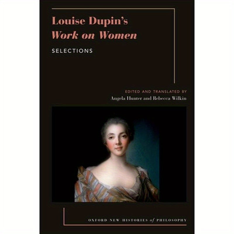 Louise Dupin's Work on Women: Selections