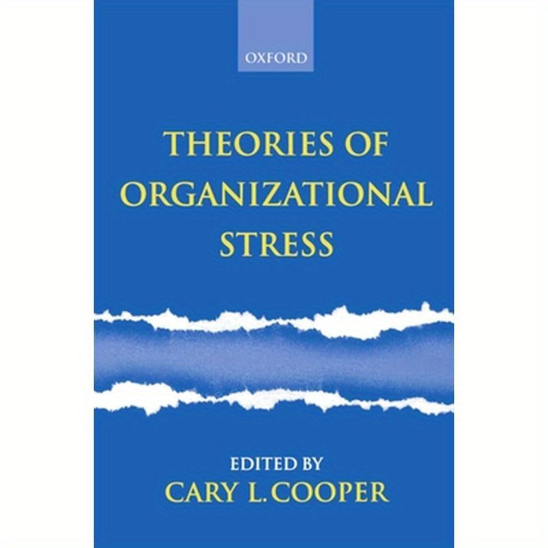 Theories of Organizational Stress