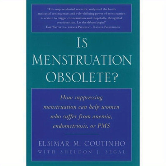 Is Menstruation Obsolete?