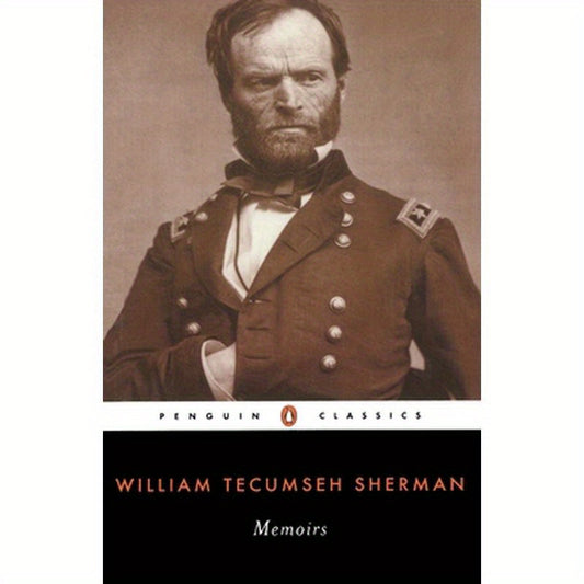 Memoirs of General William T. Sherman