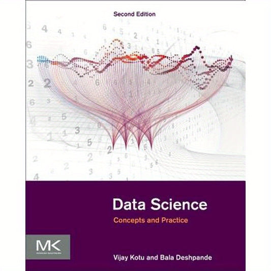 Data Science: Concepts and Practice