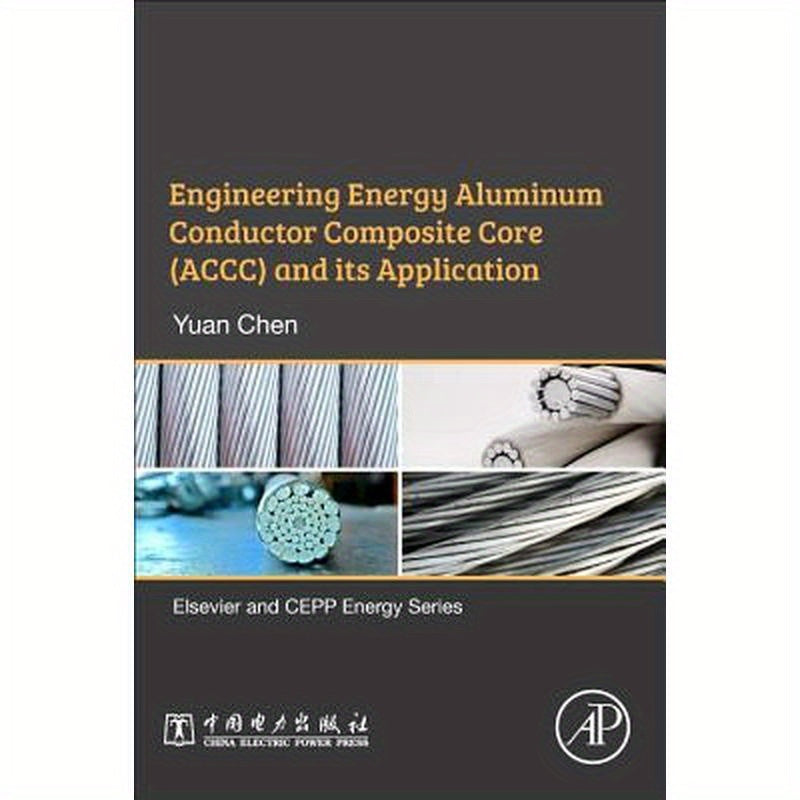 Engineering Energy Aluminum Conductor Composite Core (Accc) and Its Application