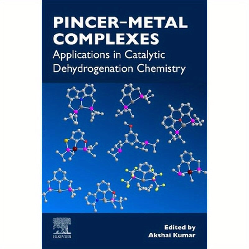 Pincer-Metal Complexes: Applications in Catalytic Dehydrogenation Chemistry