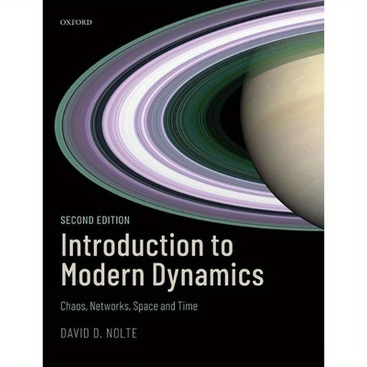 Introduction to Modern Dynamics: Chaos, Networks, Space, and Time