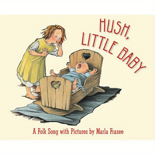 Hush, Little Baby Board Book: A Folk Song with Pictures