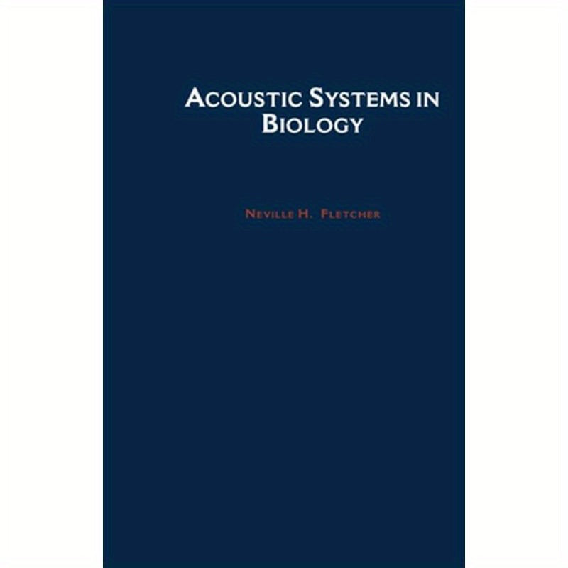 Acoustic Systems in Biology