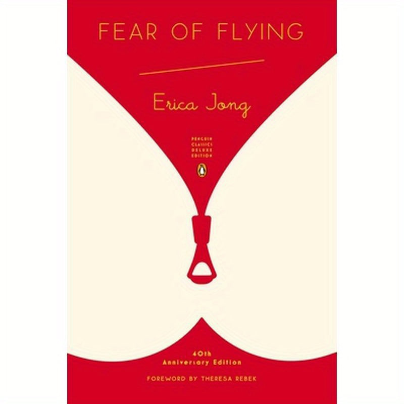 Fear of Flying: (Penguin Classics Deluxe Edition)