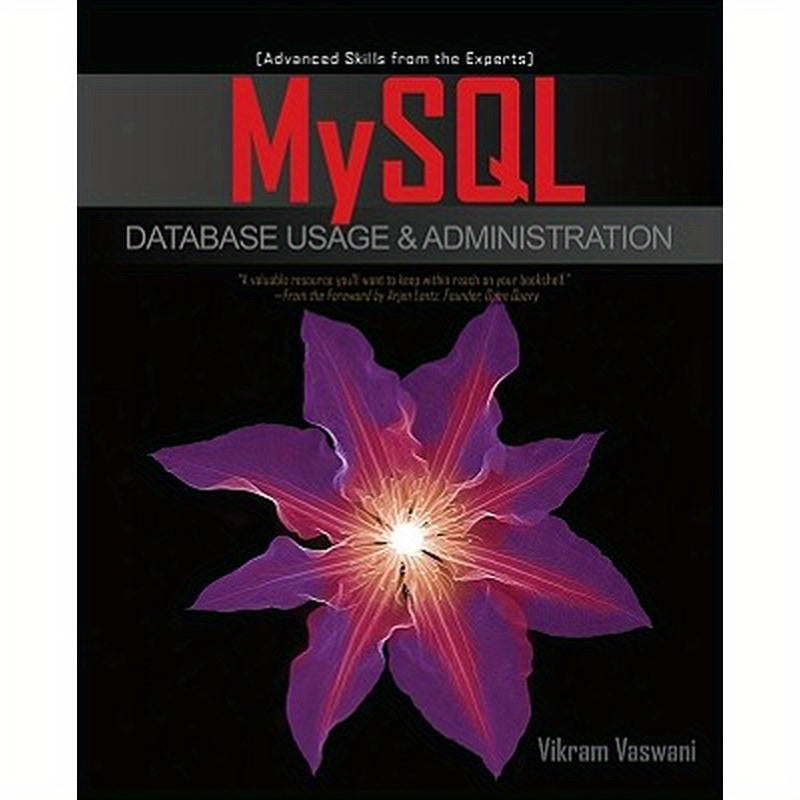 MySQL Database Usage & Administration
