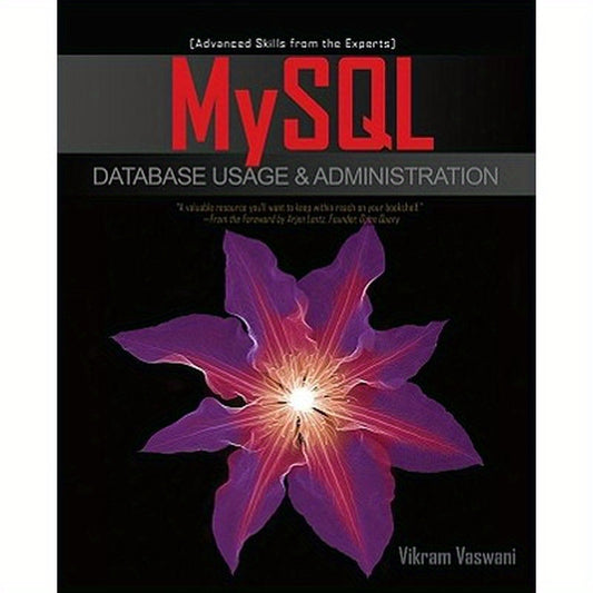 MySQL Database Usage & Administration