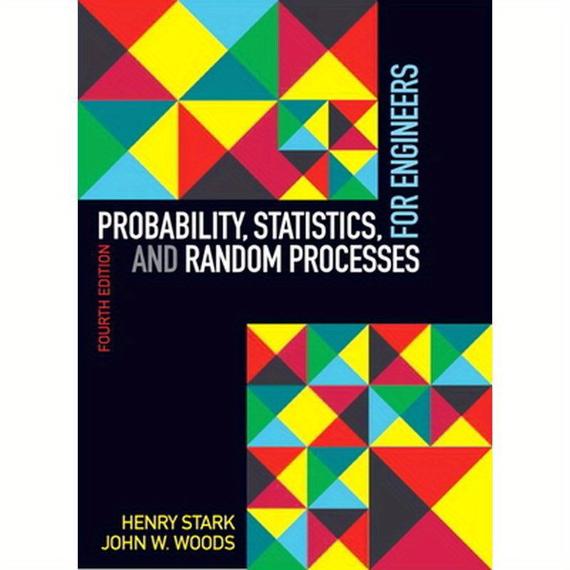 Probability, Statistics, and Random Processes for Engineers