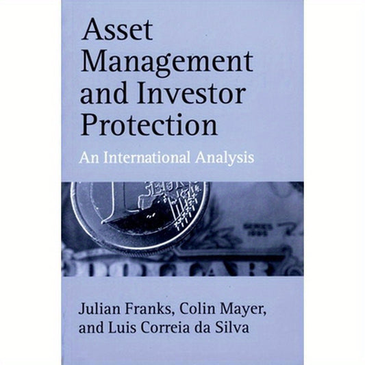 Asset Management and Investor Protection: An International Analysis