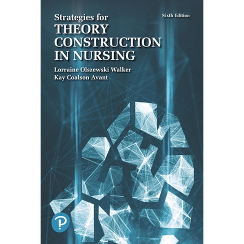 Strategies for Theory Construction in Nursing