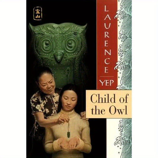 Child of the Owl: Golden Mountain Chronicles: 1965