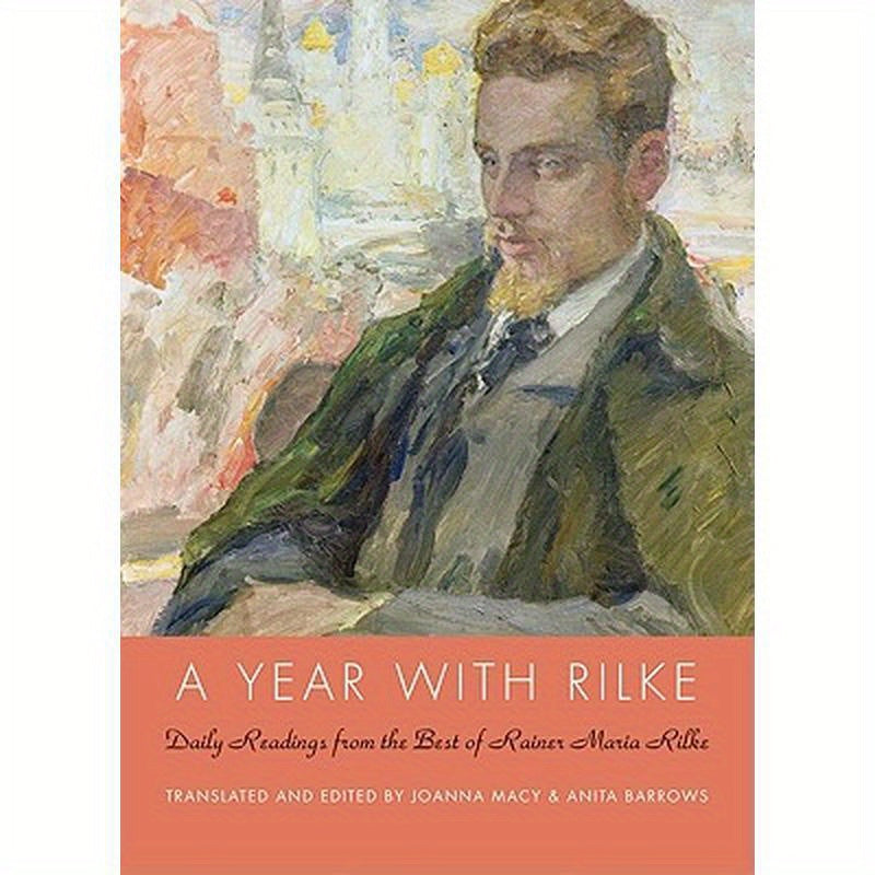 A Year with Rilke: Daily Readings from the Best of Rainer Maria Rilke