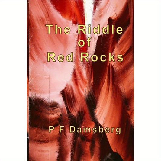 The Riddle of Red Rocks