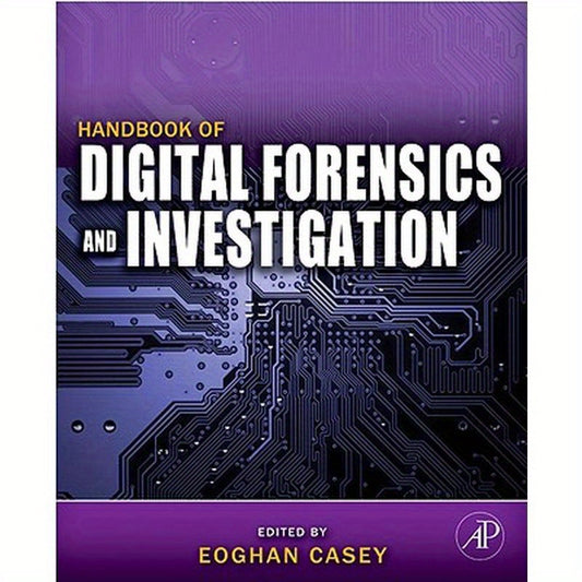 Handbook of Digital Forensics and Investigation