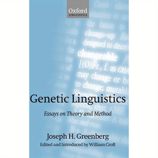 Genetic Linguistics: Essays on Theory and Method