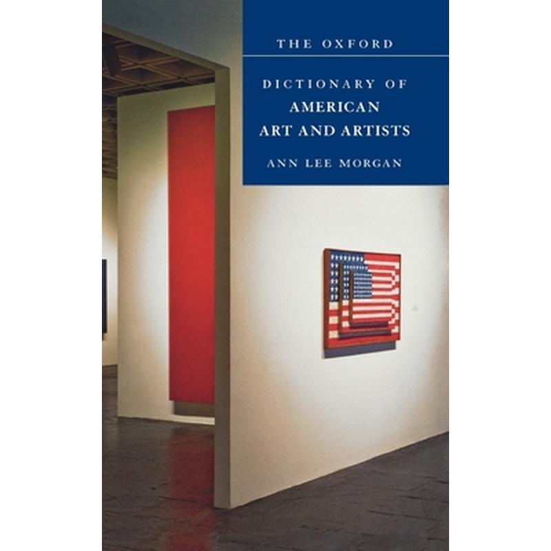 The Oxford Dictionary of American Art and Artists
